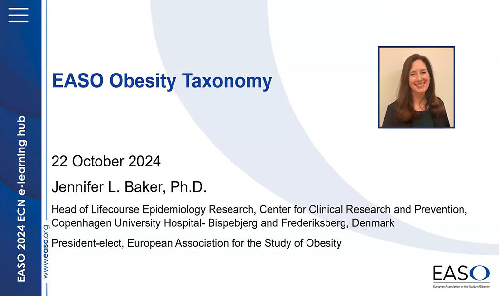Presentation slide titled "EASO Obesity Taxonomy" with a date of 22 October 2024. Speaker: Jennifer L. Baker, Ph.D. Includes her roles and affiliations. EASO logo is in the corner.
